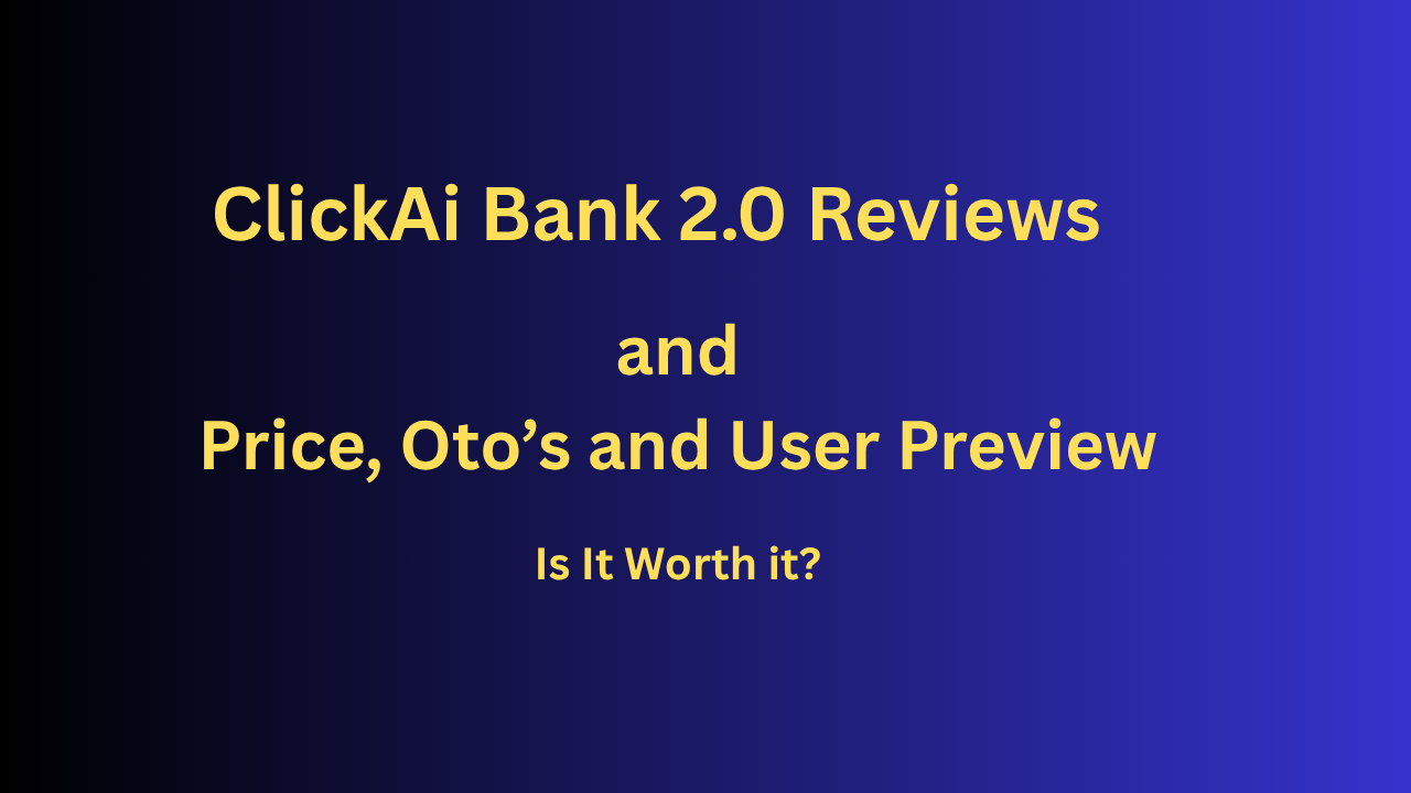 clickaibank 2.0 reviews