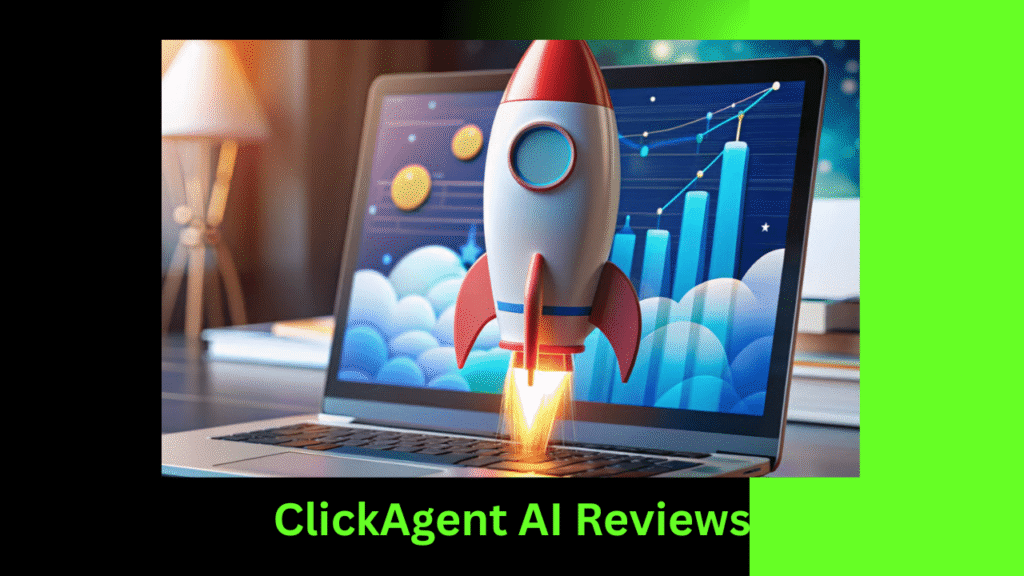 ClickAgent AI Reviews 