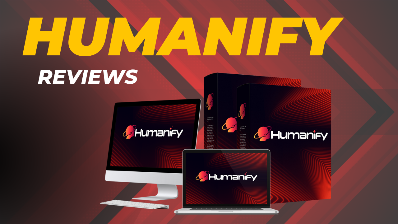 Humanify Reviews