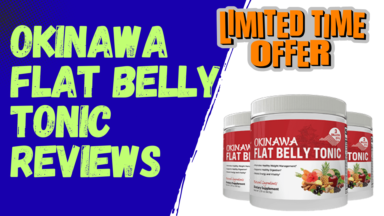 okinawa flat belly tonic reviews