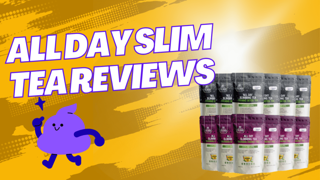 All Day Slimming Tea User Reviews 2025