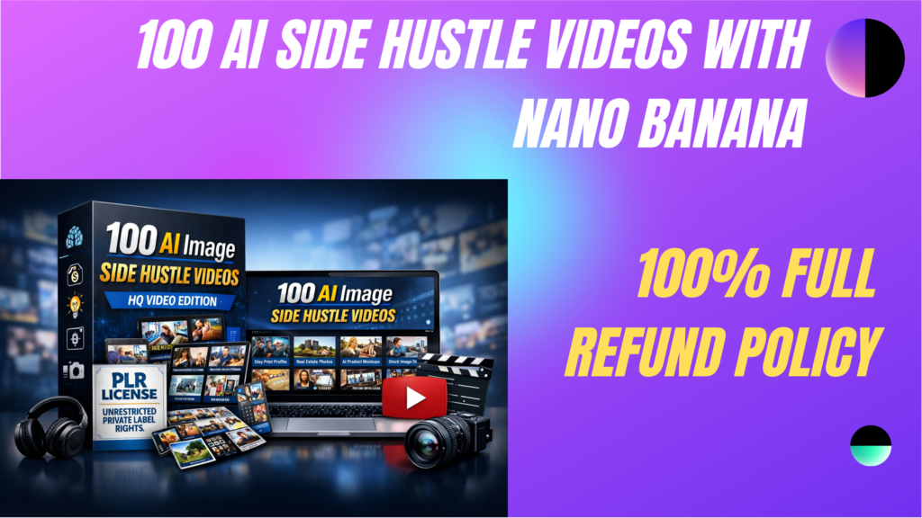 100 AI Side Hustle Videos with Nano Banana Reviews