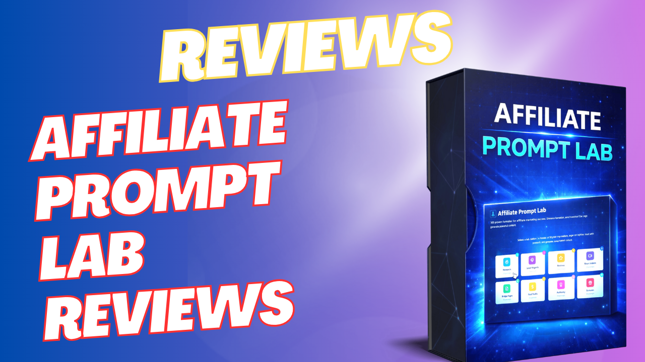 Affiliate Prompt Lab Reviews